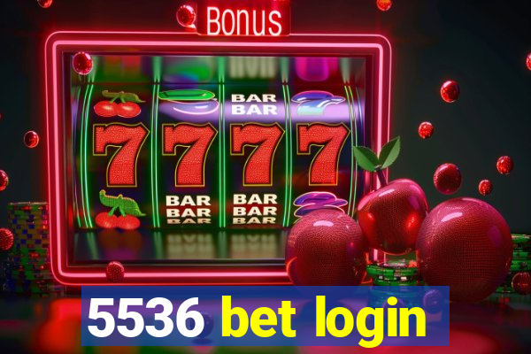 5536 bet login